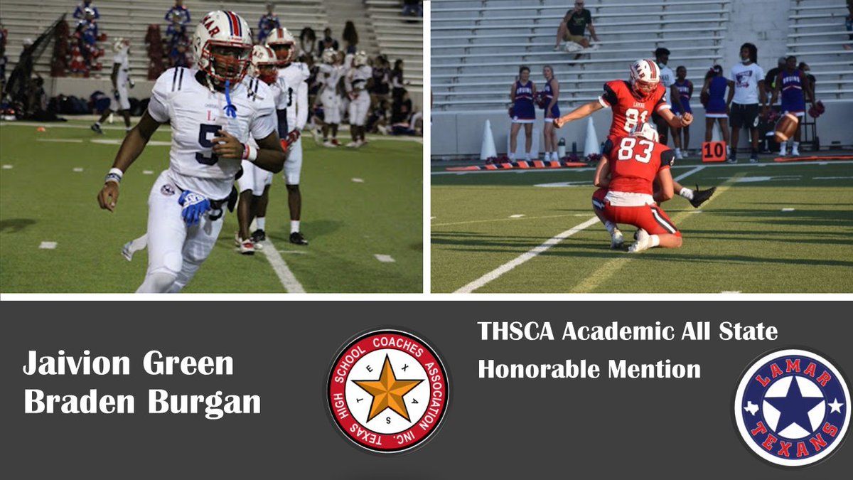 Congrats to Jaivion Green and Braden Burgan for being named Academic All State Honorable Mention by the <a href="/THSCAcoaches/">THSCA</a>! <a href="/iamjaiviongreen/">JAIVION GREEN</a> <a href="/braden_burgan/">Braden Burgan</a> <a href="/HISDAthletics/">Houston ISD Athletics & UIL Academics</a> <a href="/LamarHS/">Lamar High School</a>