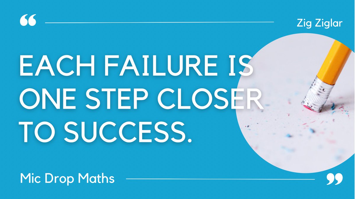 MicDropMaths's tweet photo. Ss need to know that adults try &amp; fail, fail some more, &amp; keep trying! To achieve skills in maths, we have to risk going out of our comfort zones. That’s where the most learning takes place! Get ready for #micdropmaths next episode all about developing a math mindset! #iteachmath https://t.co/mzmHafIO04