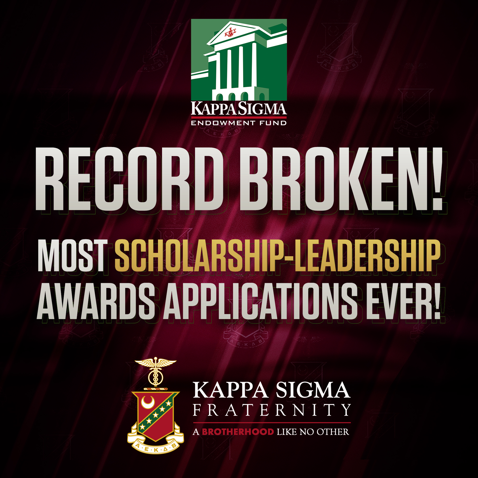 Kerel barst efficiënt Kappa Sigma on Twitter: "🚨🚨 RECORD BROKEN! 🚨🚨 This year, the Kappa  Sigma Endowment Fund received the most Scholarship-Leadership Award  applications in our 152-year history! These scholarships will help make  college more