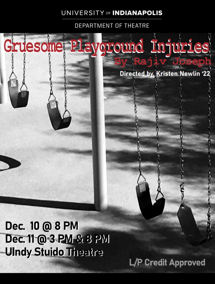 "That's my life, up there, Leenie. That's my life without you."
4 days until Gruesome Playground Injuries!
Come see Gruesome Playground Injuries directed by senior Kristen Newlin this Friday December 10th at 8 PM and Saturday December 11th at 4 and 8 PM, all in the Studio Theatre