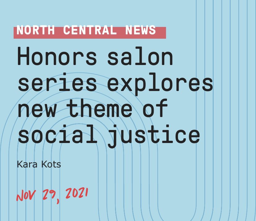 The Honors Program Salon Series was featured in an article by North Central— click the following link to read more &amp; get a sneak peak at next semester’s presenters! northcentralcollege.edu/news/2021/11/2…