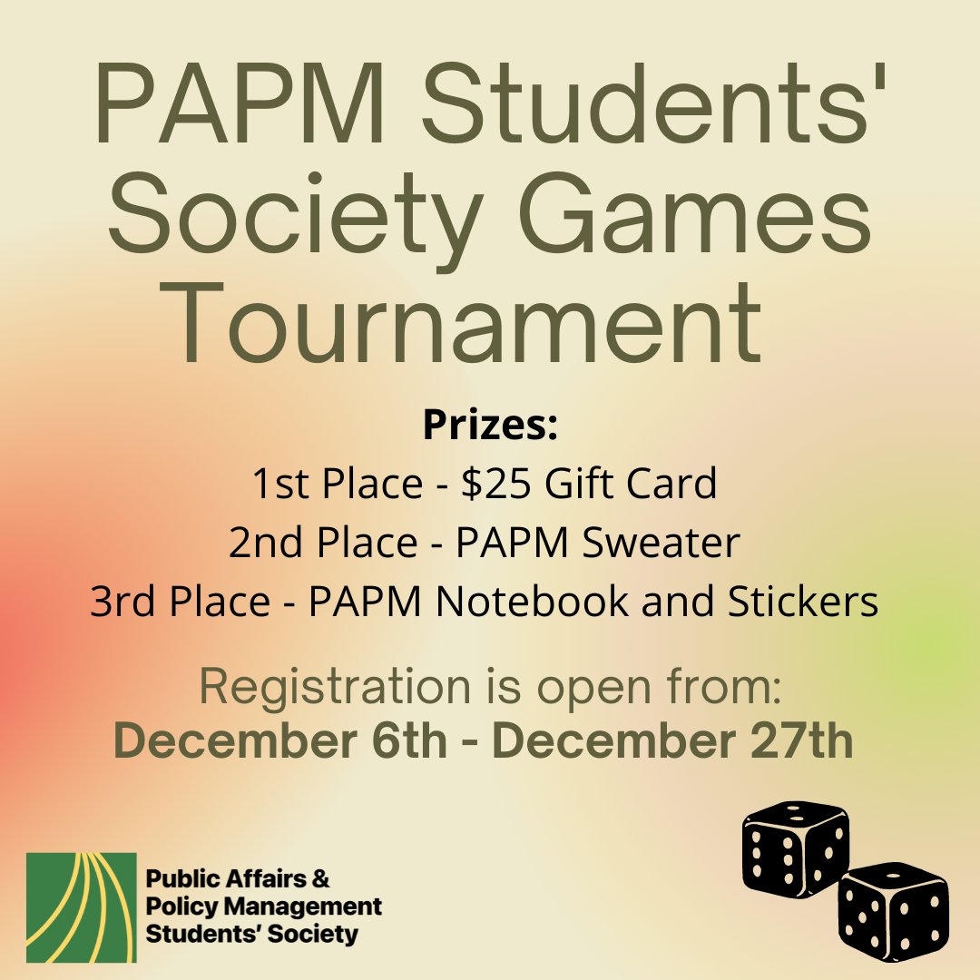 The PAPM Students' Society will be hosting a games tournament in the new year! Play for a chance to win a $25 gift card, a PAPM sweater, or a PAPM notebook and stickers! 

Register using the link in our bio before Dec. 27th! Brackets will be released on January 10th.