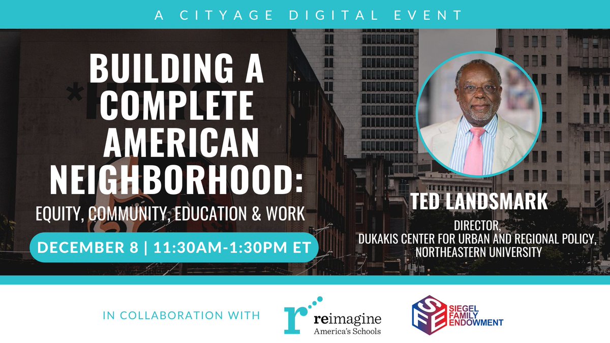 Join Ted Landsmark and <a href="/CityAge/">CityAge</a> for Building a Complete American Neighborhood. The event will explore how to ensure every community has an opportunity to build more complete, inclusive neighborhoods.

📅: 12/8 from 11:30am-1:30pm
🔗: cityage.com/americanneighb…