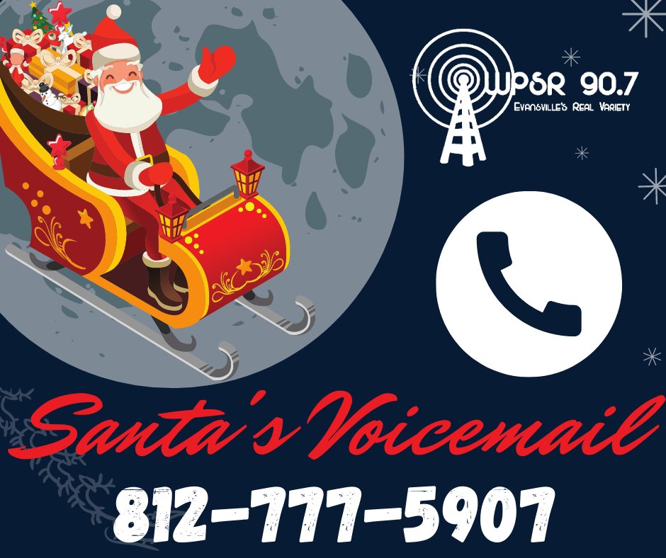 Santa is always busy this time of year, but he loves receiving messages through WPSR from all the local kids in our area. Just call our request line (now Santa's voicemail) and leave him a message. He would love to hear from you!