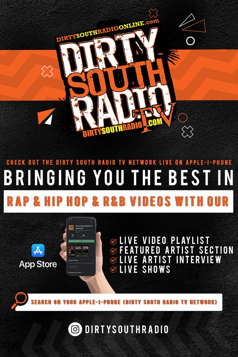 Dirty South Radio TV Network LIVE On Your APPLE I-PHONE
Now  ( Search - Dirty South Radio TV Network  )