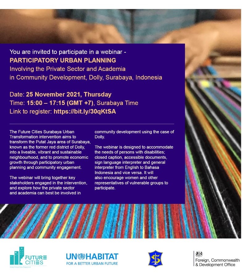 UNHABITAT's tweet photo. @FCDOGovUK &amp; the #GlobalFutureCitiesProgramme invite you to the case study discussion on how Putat Jaya, Surabaya, known as the former red district of Dolly, could be transformed into a vibrant &amp; sustainable neighborhood https://t.co/mlrbXQ6ReL
🕒1500 GMT+7
 #FutureCitiesSurabaya https://t.co/aYFcgdsDi9