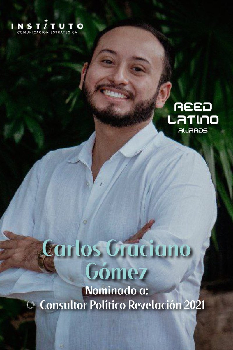 <a href="/ReedLatino/">Reed Latino</a> #2021 

Felicitamos a <a href="/CarlosGra/">Carlos Graciano</a> por su nominación en la categoría de Consultor Político Revelación.