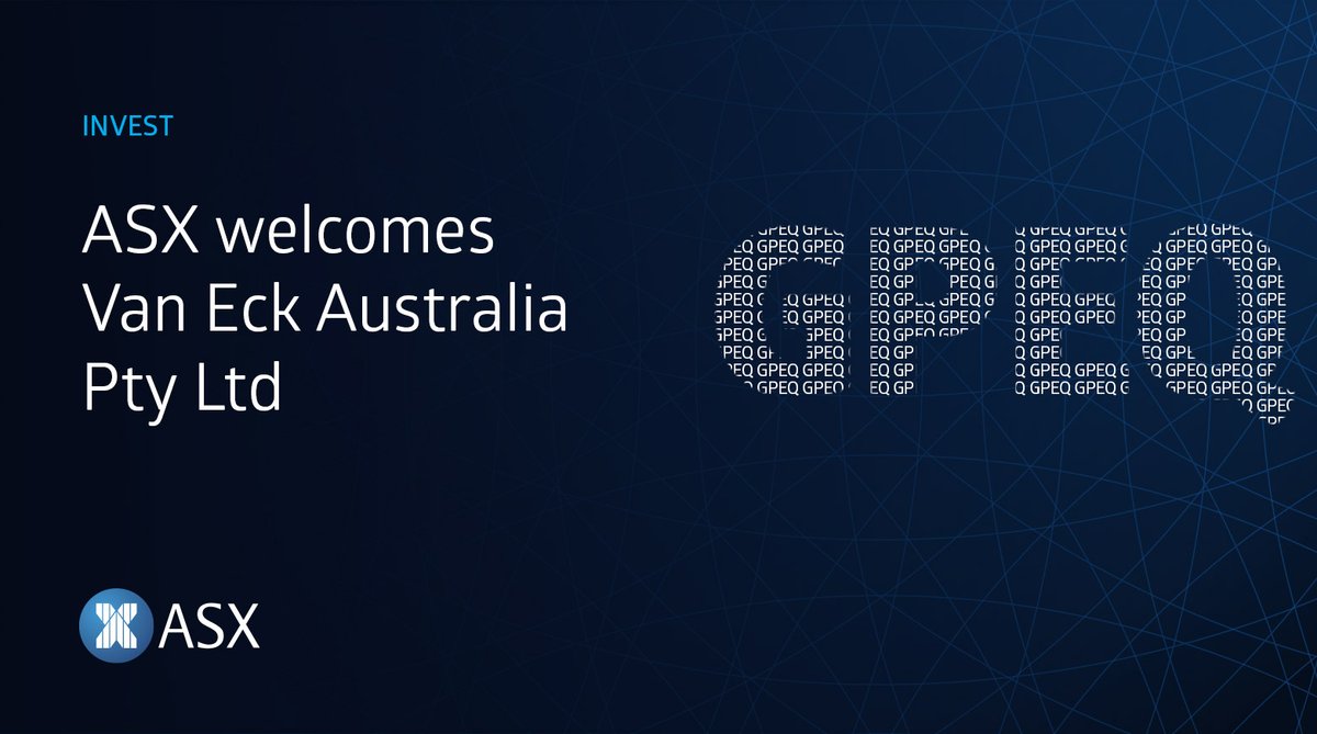 ASX's tweet photo. Congratulations to Van Eck Australia for admitting their 30th ETF to ASX https://t.co/54hAR5omTS #ListASX #ipowithASx @vaneck_au #IPO $GPEQ https://t.co/BwN5O5B90C