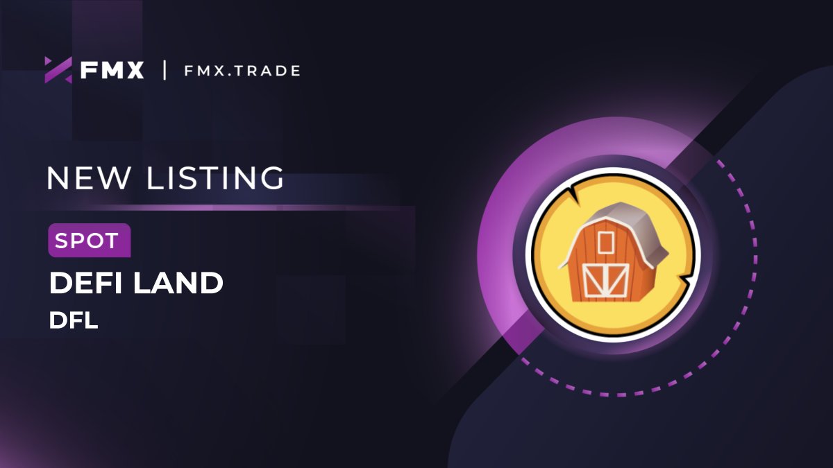 FmxTrade's tweet photo. #FMX has listed @DeFi_Land (DFL)

You can now trade $DFL spot on FMX’s Website, iOS and Android interface.

👉 Details: https://t.co/9dVuxWkOnS

#FuturesTradingMadeSimple https://t.co/FESe5h4IXR