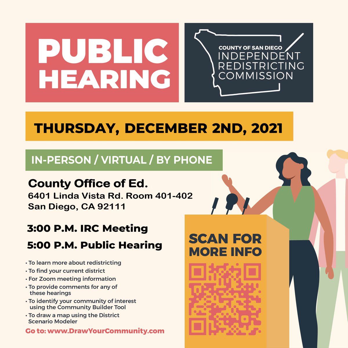 SDCountyIRC's tweet photo. Join us for the County of San Diego Independent Redistricting Commission Meeting and Public Hearing on Thursday, December 2 at 3:00PM and 5:00PM!

Your input is needed to help the Commissioners!

Learn more at: https://t.co/qDfGcdaCLx https://t.co/oN8qR1PfxT