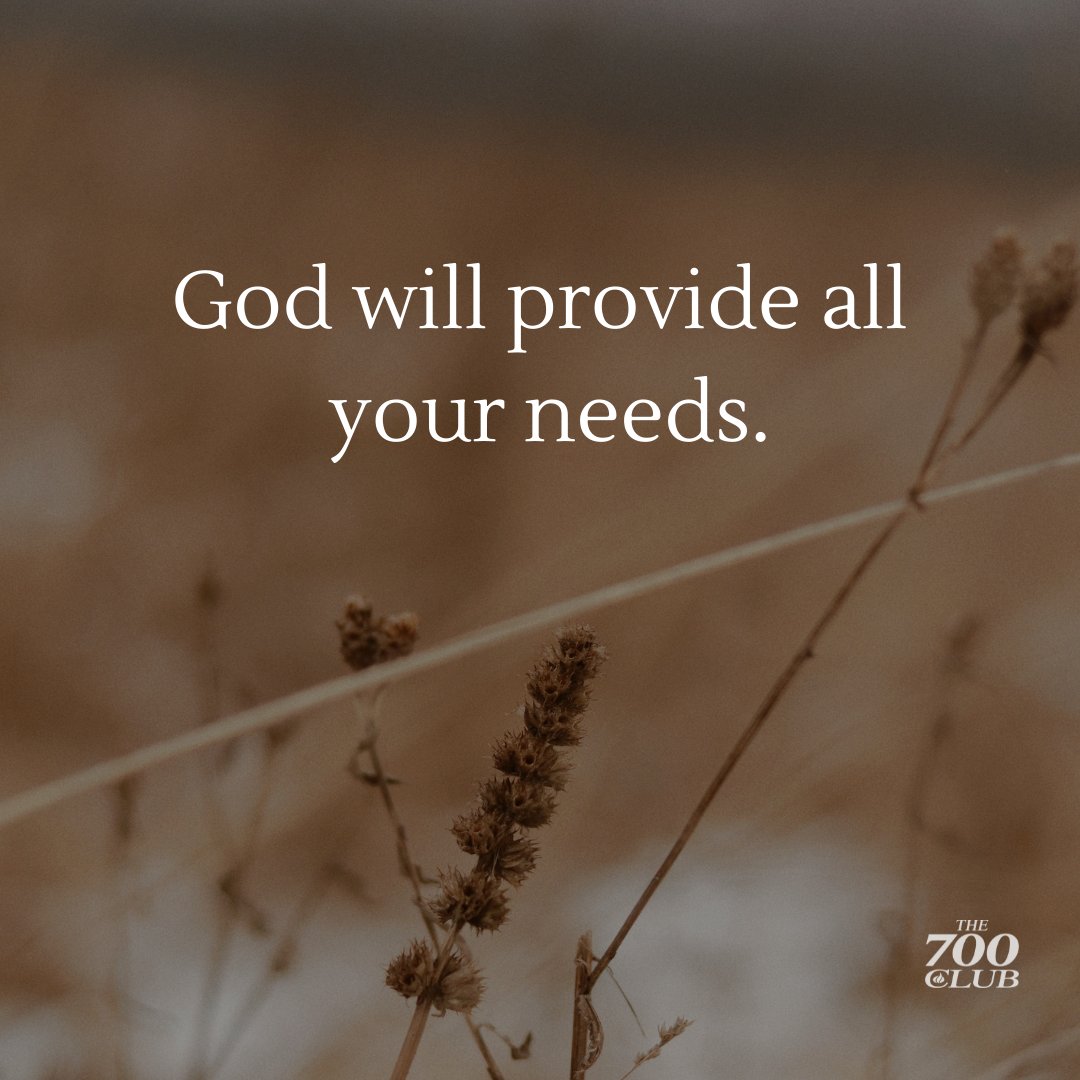 700club's tweet photo. God will provide for you. https://t.co/WeF3eJ37hw
