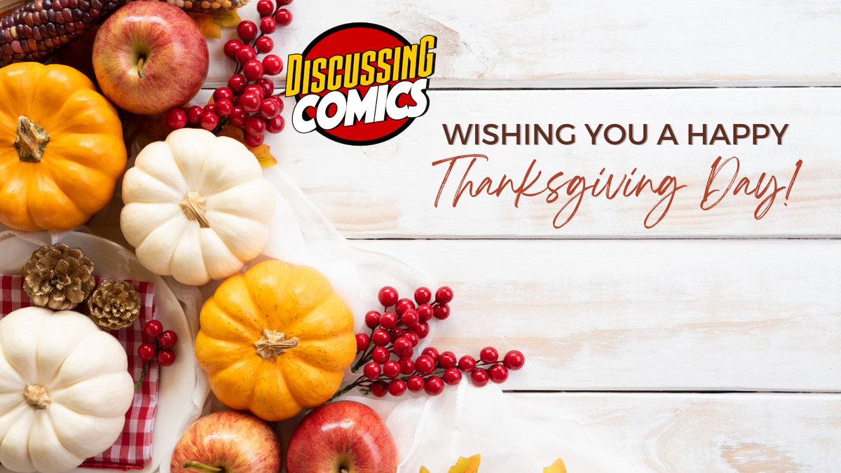 discussingcomix's tweet photo. Wishing everyone a very #HappyThanksgiving from #DiscussingComics &amp; #DiscussingNetwork #comicbooks https://t.co/2Ni8jTlTRD