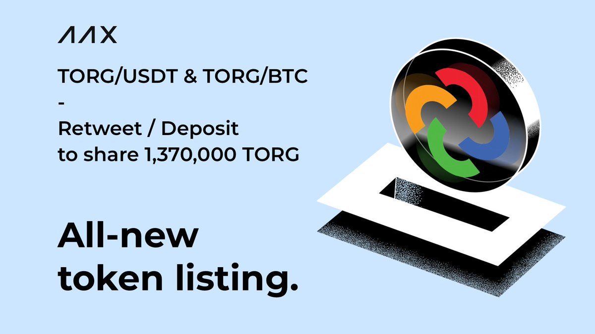 #AAX will list #TORG! Trading starts at 09:00 (UTC) on Nov 26 2021.

To win 170,000 TORG!
⏳: 9 AM Nov 25 - Dec 3 *UTC

✔️Follow us and @TORGTogether
✔️Retweet with #AAXListsTORG and @ 3 friends 
✔️Fill in the form inside the announcement page: bit.ly/3CPlFkX