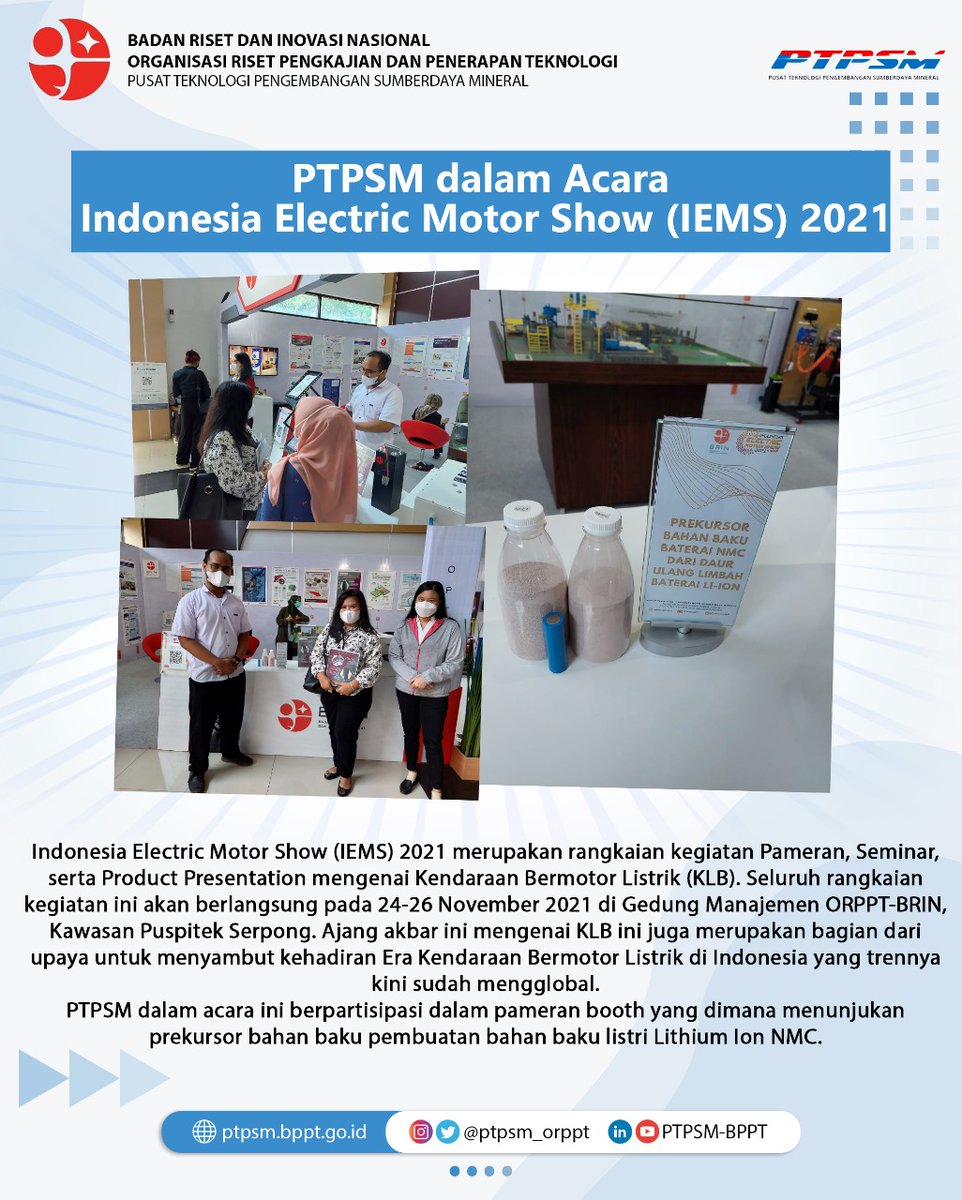 ptpsm_brin's tweet photo. Indonesia Electric Motor Show (IEMS) 2021 merupakan rangkaian kegiatan Pameran, Seminar, serta Product Presentation mengenai Kendaraan Bermotor Listrik (KLB). Seluruh rangkaian kegiatan ini akan berlangsung pada 24-26 November 2021 di Gedung Manajemen ORPPT-BRIN, Puspitek Serpong https://t.co/lJUFNiMRb4