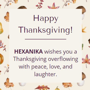 Hexanika's tweet photo. To all of our families, friends, and colleagues in the US, I hope you have a very happy Thanksgiving!
#thanksgiving2021 #thankyou https://t.co/IAXZURx6Dh