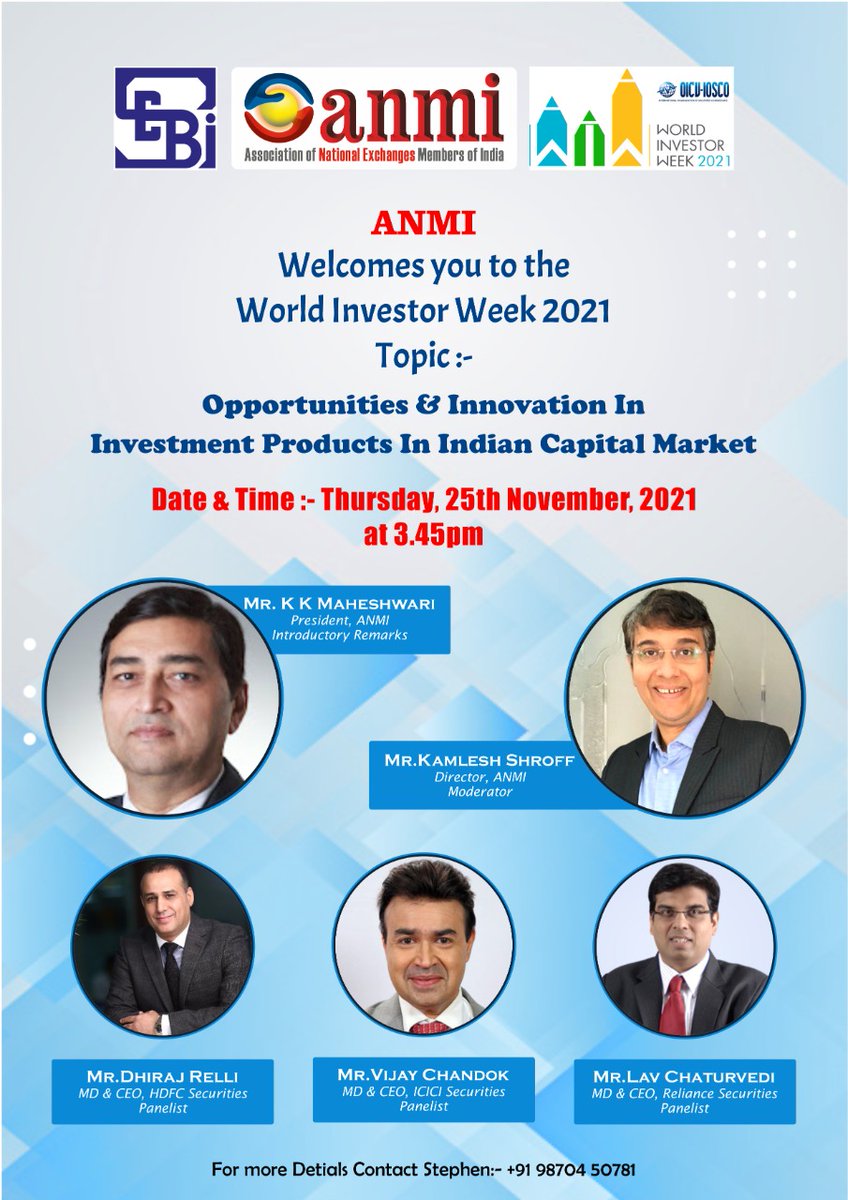 ANMI is organizing 65th #KnowledgeSeriesWebinar - World Investor Week 2021 for a session on 'Opportunities & Innovation In Investment Products In Indian Capital Market' on Thursday, 25th November 2021, at 3:45 pm. Register: lnkd.in/gAVim6DS @SEBI_India @Vijaychandok1