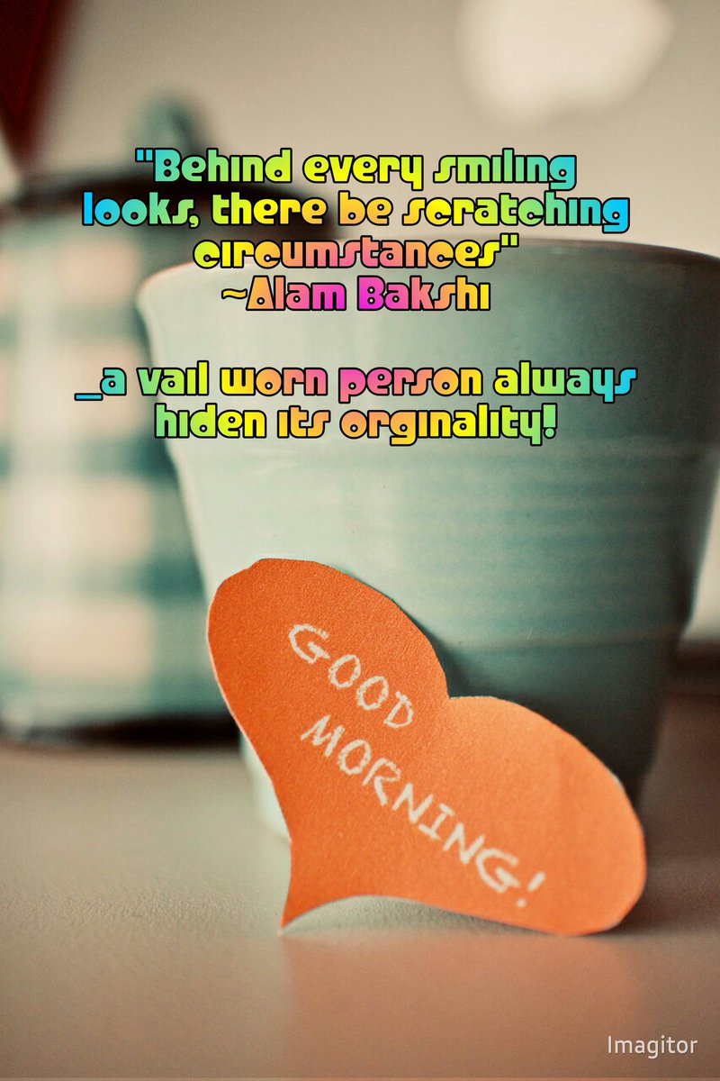 alam_bakshi's tweet photo. "Behind every smiling looks, there be scratching circumstances"
~#Alam #Bakshi
_a vail worn person always hiden its #orginality! https://t.co/NjksICp3rq