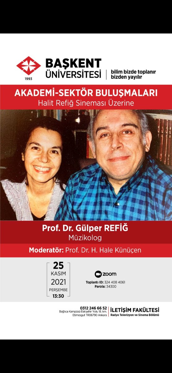 rtsbaskent's tweet photo. Akademi-Sektör Buluşmaları'nda bu ay Halit Refiğ Sineması Üzerine bir söyleşi gerçekleştireceğiz. Halit Refiğ'in eşi Prof.Dr.Gülper Refiğ'yle gerçekleşecek olan etkinliğimize tüm öğrencilerimizi, mezunlarımızı ve tüm sinema severleri bekliyoruz. https://t.co/xHELqacpnM