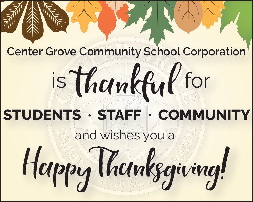 center_grove's tweet photo. We are thankful for our students, staff, and the Ceter Grove community. We hope you have a Happy Thanksgiving, CG! #E3CG https://t.co/uG8FrzXY90