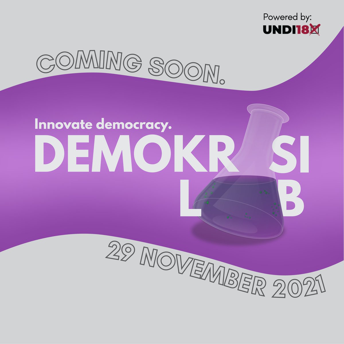 UNDI18MY's tweet photo. Mark the date, @demokrasilab is coming. Get ready to innovate democracy.
—
@demokrasilab akan datang. Bersedia untuk menginovasi demokrasi.
#DemokrasiLab #InnovateDemocracy #UNDI18 https://t.co/Q7CF8p1y3m