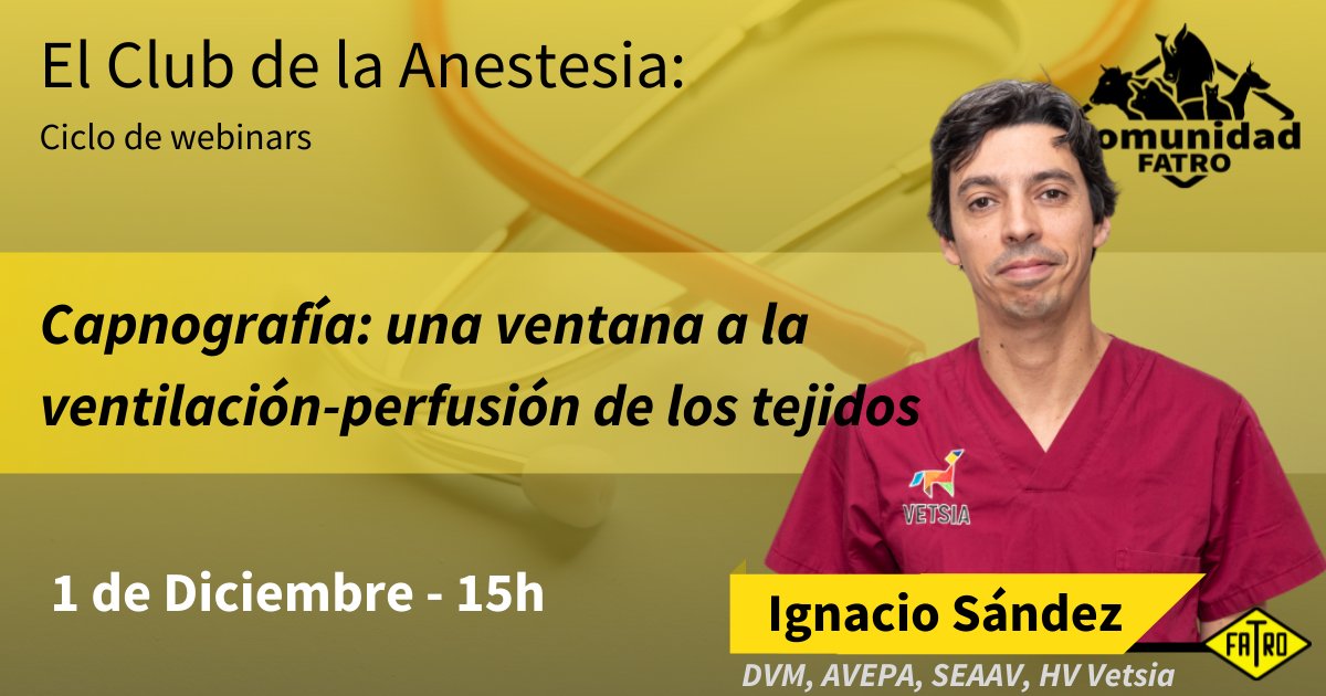 Fatroiberica's tweet photo. El 1 de diciembre a las 15:00h celebramos la última sesión del 2021 del Club de la Anestesia. Ignacio Sández nos hablará de Capnografía: una ventana a la ventilación-perfusión de los tejidos. Regístrate ya en 👉 https://t.co/QxfArftas8.
#anestesia #vetmed #pets #vet #Fatro https://t.co/oZ5D3TvSRa