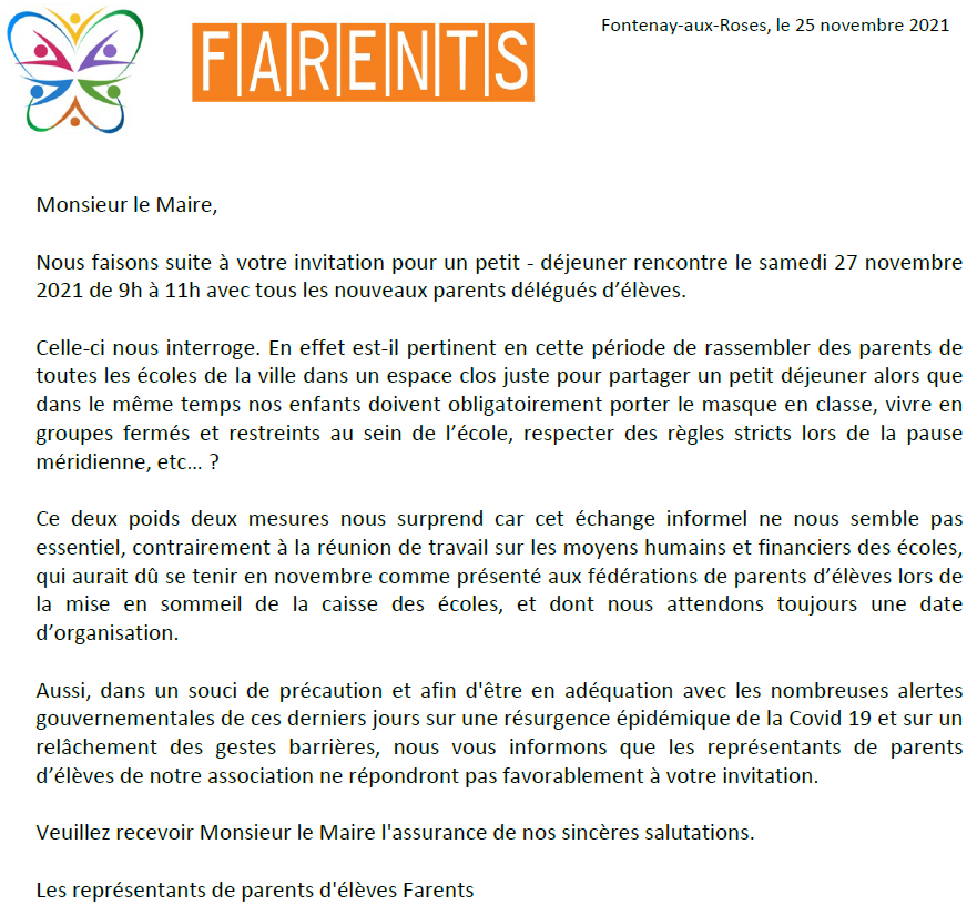 Bonjour <a href="/fontenay92/">Fontenay-aux-Roses</a>,
nos représentants ont décidé de ne pas participer au petit déjeuner rencontre prévu par le Maire <a href="/laurent_vastel/">Laurent Vastel</a> le 27/11 :
- Par souci de précaution
- Respect des alertes gouvernementales de reprise covid
- Pour 1 fin d'année en famille sans restriction