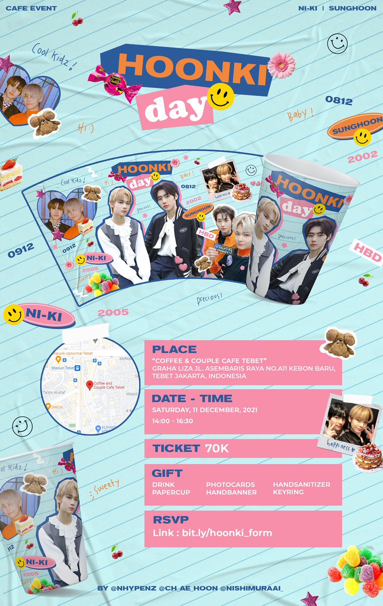 CH_AE_HOON's tweet image. ʚ𝗛𝗢𝗢𝗡𝗞𝗜 𝗗𝗔𝗬ɞ
— Birthday Cafe Event for Sunghoon and Ni-ki

📅 : Sat, 11 Dec
⏰ : Slot 1 (2 - 3 PM) &amp;amp; 
Slot 2 (3.30 - 4.30 PM)
📍 : Coffee and Couple Cafe Tebet. Jakarta.
💸 : 70k (Drinks, Freebies Included)

📝 : bit.ly/hoonki_form

❗️LIMITED SLOT❗️