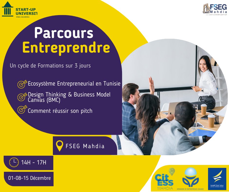 CAMahdia's tweet photo. Rejoignez-nous à La FSEG Mahdia , chaque mercredi de mois du décembre , afin de découvrir  LE PARCOURS ENTREPRENDRE 
👉:https://t.co/oChwIbwp0Q https://t.co/SIChtnVfwt