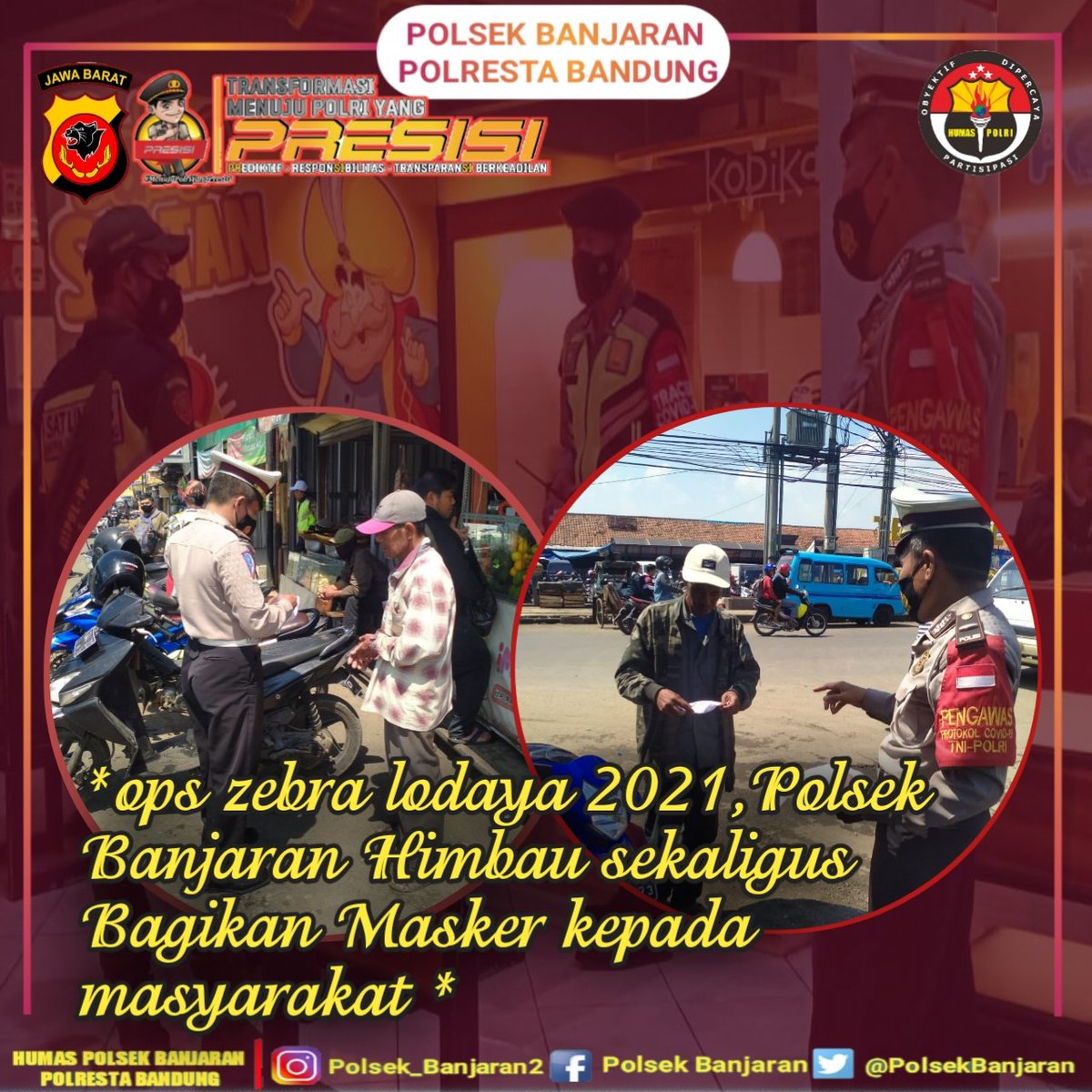 PolsekBanjaran's tweet photo. Ops zebra lodaya 2021,Polsek Banjaran Himbau Sekaligus Bagikan masker kepada masyarakat
.
#opszebra2021 
#Poldajabar 
#polrestabandung 
@kapolsek_banjaran 
@humaspolda.jabar 
@humasrestabdg 
@infobanjaran.id https://t.co/hGKOyueZ24