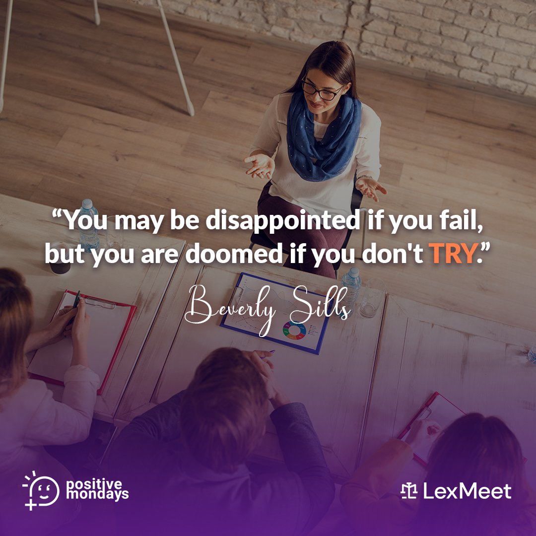 LexMeet's tweet photo. You may be disappointed if you fail, but you are doomed if you don't try.
– Beverly Sills
#PositiveMondays #LexMeet #LegalHelpInAClick https://t.co/0i8gGzR99m