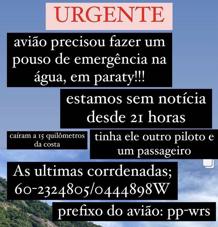 MyleOliveiraaa's tweet photo. Oi, gente… me ajudem pfff!!! 😭

O avião do meu primo com (prefixo: pp-wrs) caiu em paraty vindo de são paulo, 3 pessoas. Umas 20:30 da noite, até agora estamos sem notícias alguma. So sabemos que eles estão na água. https://t.co/1PspqckajK