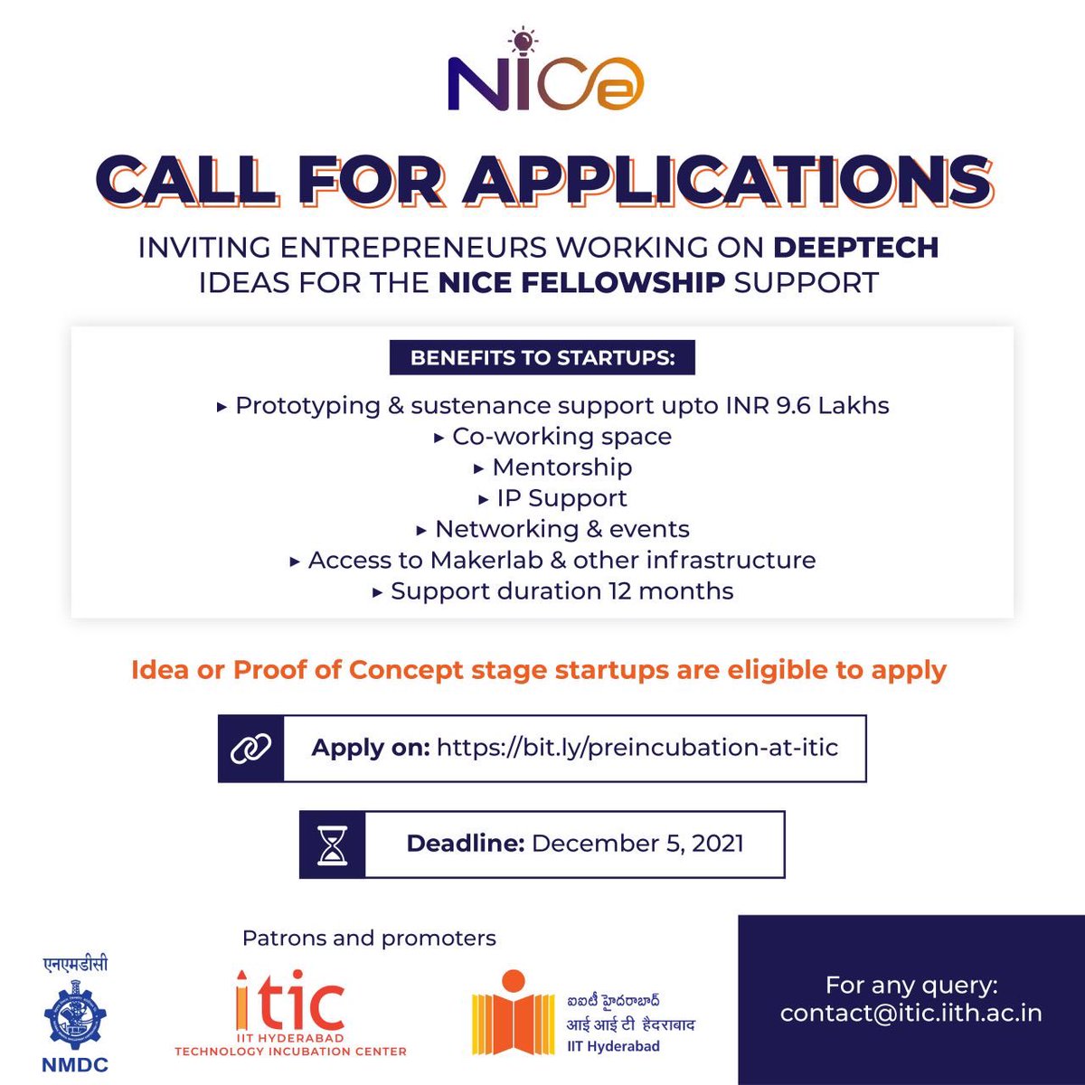 iTICIncubator's tweet photo. Inviting deep-tech entrepreneurs to apply for the Fellowship support at NMDC Innovation and Incubation Centre (NICE). A joint initiative by iTIC Incubator, @IITHyderabad &amp; National Mineral Development Corporation Limited (@nmdclimited).

@debsumit1 @niceincubation https://t.co/EnjBELM8wp