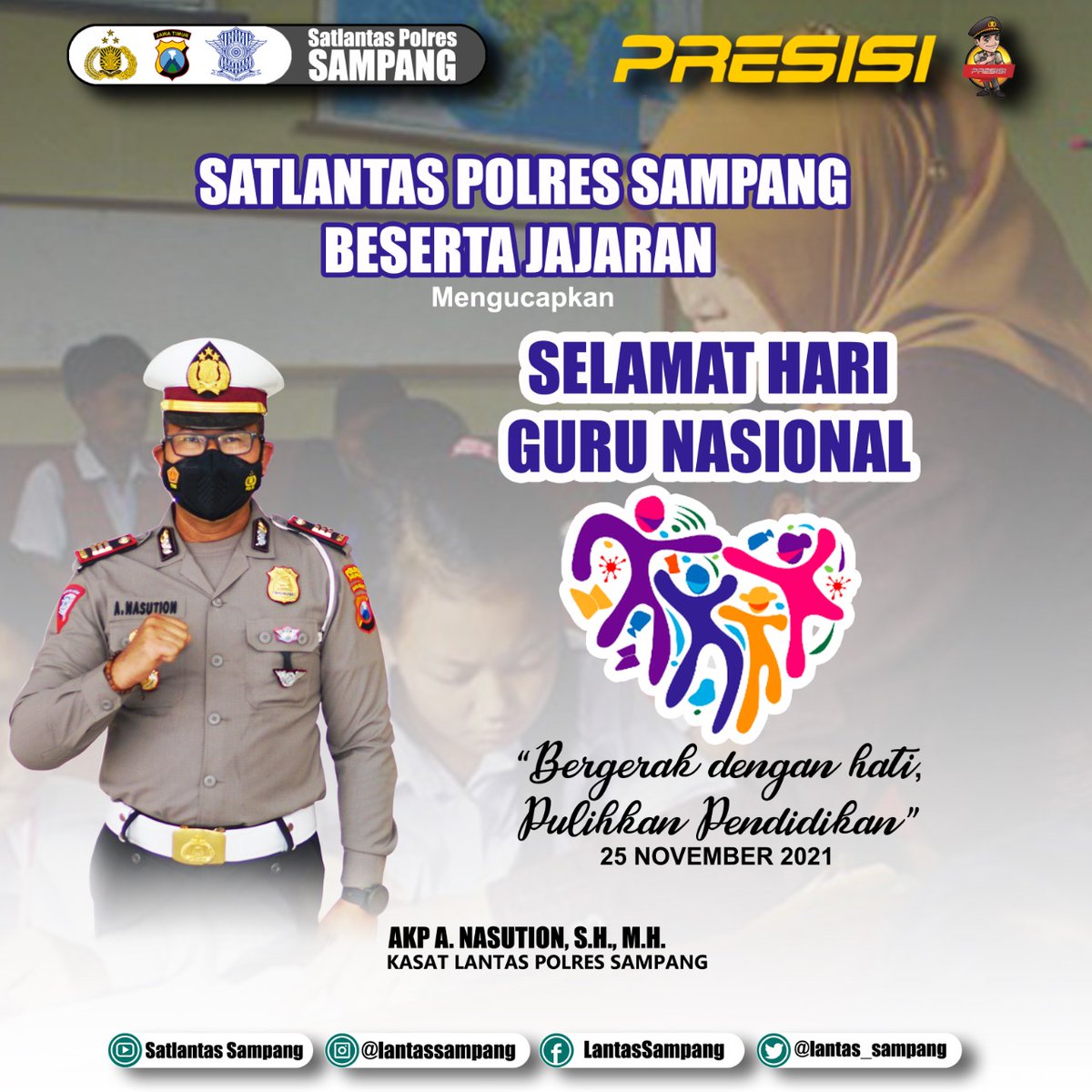 lantas_sampang's tweet photo. Satlantas Polres Sampang beserta jajaran mengucapkan Selamat hari guru nasional 2021 untuk seluruh guru di indonesia, "Bergerak dengan hati, Pulihkan pendidikan"
#hariguru #guruindonesia 
#opszebraSemeru2021 #opszebra2021
@rtmcjatim https://t.co/KXLUhgXxi3