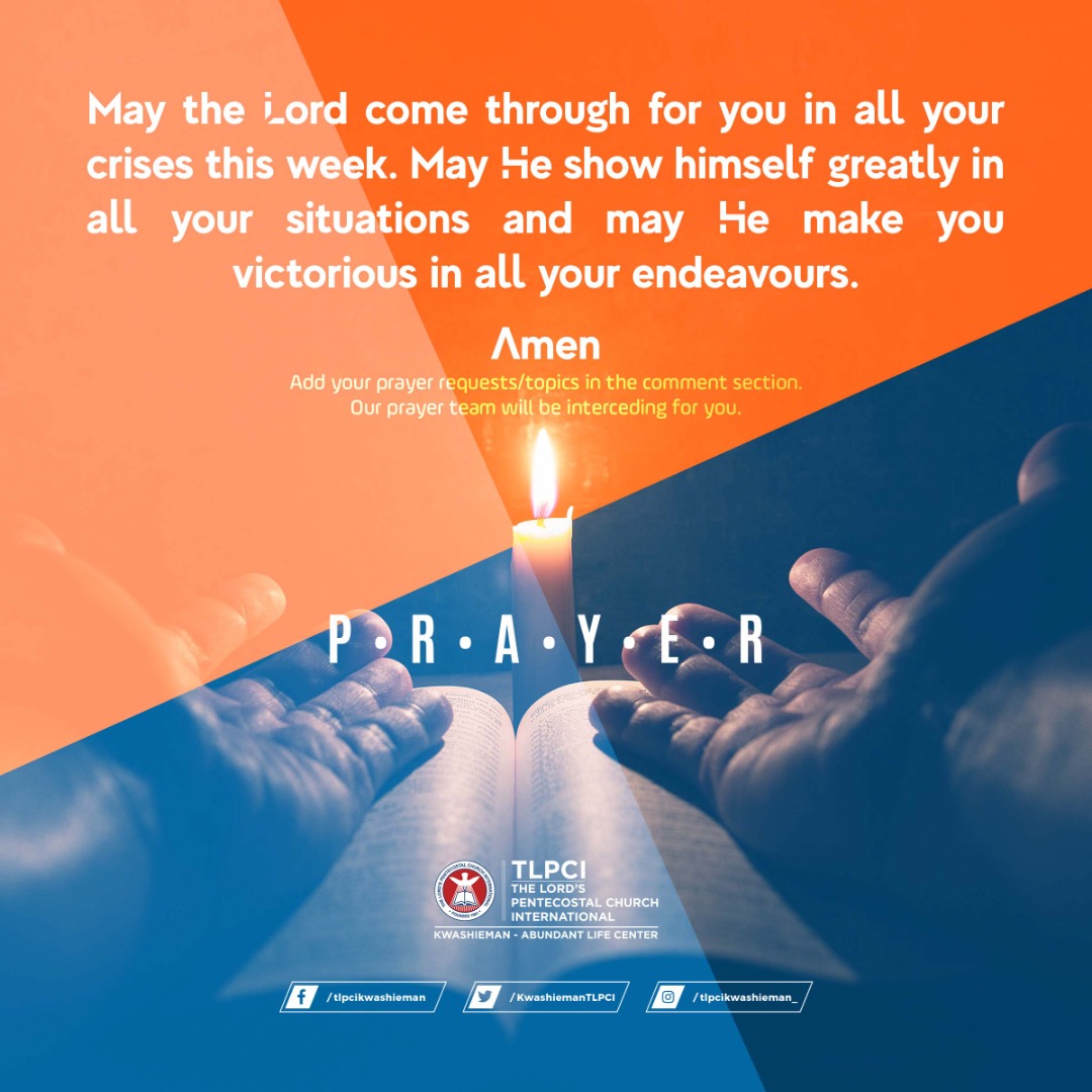 KwashiemanTLPCI's tweet photo. Our prayer for you! 
May the Lord come through for you in all your situations. Amen! 

Add your prayer requests as replies. Our prayer team will be interceding for you.

#TLPCIKwashieman
#TlPCIPrays https://t.co/IaSJRLWQDv