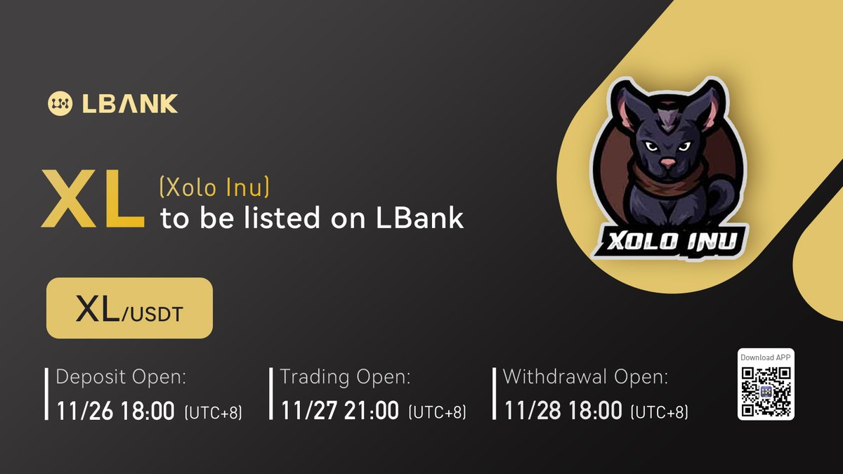 LBank_Exchange's tweet photo. 🔥New #listing

💫$XL(Xolo Inu) will be listed on LBank at 21:00 on Nov.27 (UTC+8)!@ProjectXoloInu 

Xolo Inu is a multifunctional #dApp for communities, teams, and investors.

❤️DETAILS:https://t.co/bwTuYRJZ31

#crypto #Defi #DAO https://t.co/9EyzPbLFpi