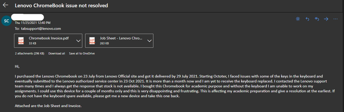 samjoechandy's tweet photo. Regretted @Lenovo_in

Purchased Lenovo Chromebook Duet a few months back and the faulty keyboard is with service center for more than a month. Following up for weeks now and always get the response that spare is not available. Disappointing! https://t.co/yXS3H4ENBT
