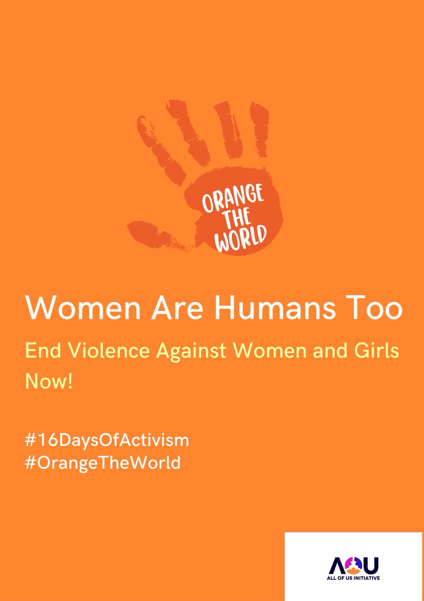 AOUInitiative's tweet photo. #InternationalDayForTheEliminationOfViolenceAgainstWomen 
#OrangeTheWorld #16DaysofActivism #16Days https://t.co/lVXM0cSj3P