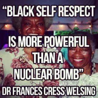 BlackHistoryStudies on Twitter: ""Black self respect is more powerful than a nuclear bomb" - Dr Frances Cress Welsing #RIEP https://t.co/Kun7ReZuwA" / Twitter