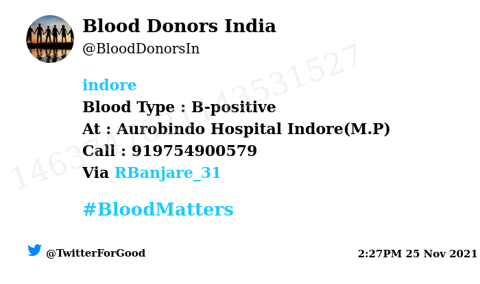#Indore
Need #Blood Type :  B-positive
Blood Component : blood
Number of Units : 1
Primary Number : 919754900579
Patient : Mahesh Solanki
Via: @RBanjare_31
#BloodMatters
Powered by Twitter