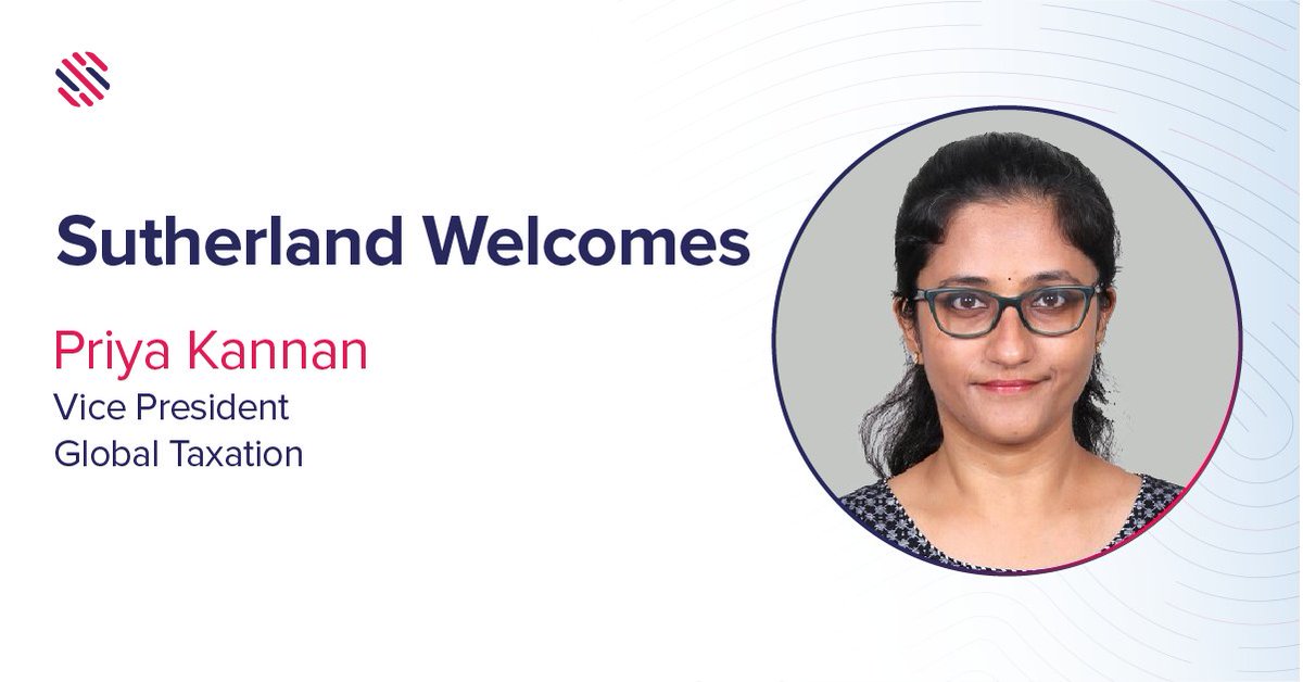 SutherlandCorp's tweet photo. Priya Kannan joins Sutherland as Vice President - Global Taxation. With over 15 years as a tax professional in the consulting industry, Priya is all set to take on the global leadership of our tax organization. Welcome, Priya! #SutherlandStrong #Leadership https://t.co/x9TRIl2RgD