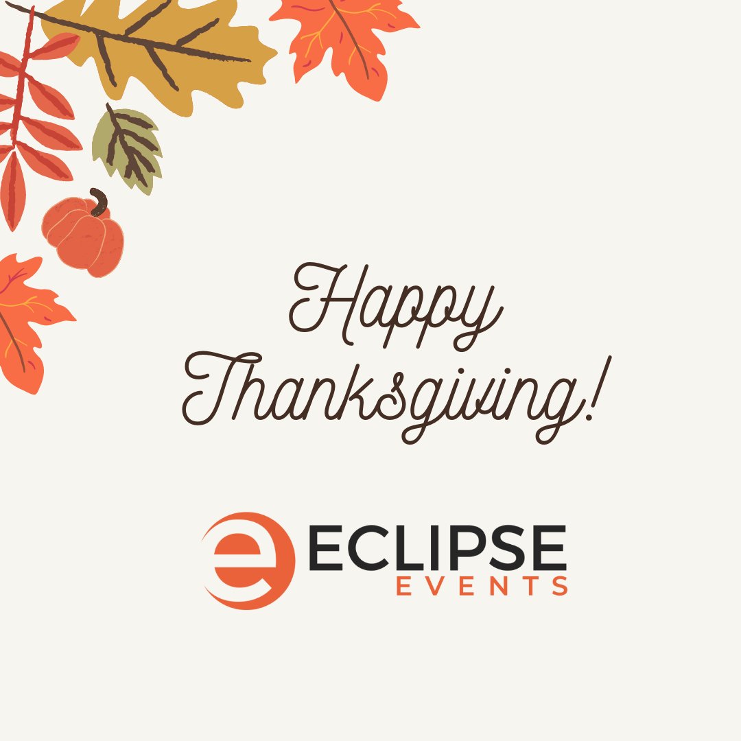 EclipseEventsNJ's tweet photo. From our Eclipse family to yours, we wish you all a very happy and joyful Thanksgiving! We are thankful for each and every one of you 🦃🍂 https://t.co/G363tqcVIU