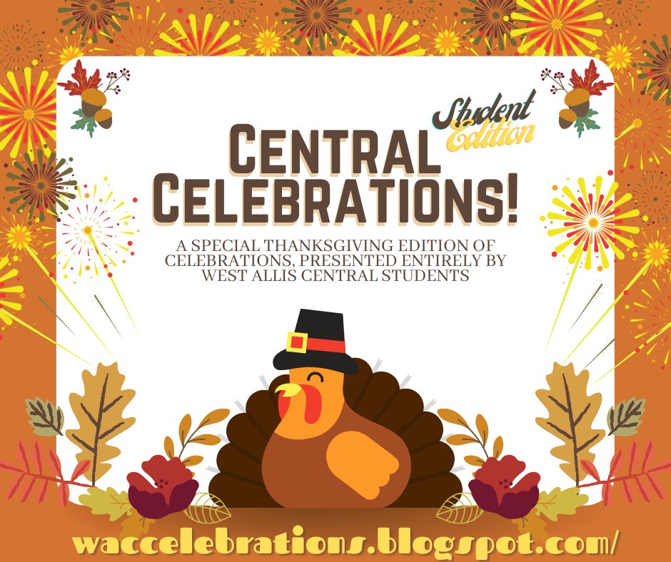 WACentralHS's tweet photo. Happy Thanksgiving, Bulldogs. In honor of the holidays, we present to you a special Central Celebrations - written entirely by students of West Allis Central. Visit the link https://t.co/Eis5gWa12D in order to read all of the things that make Central great! #BulldogOn #WAWMProud https://t.co/mlruFYgp2s