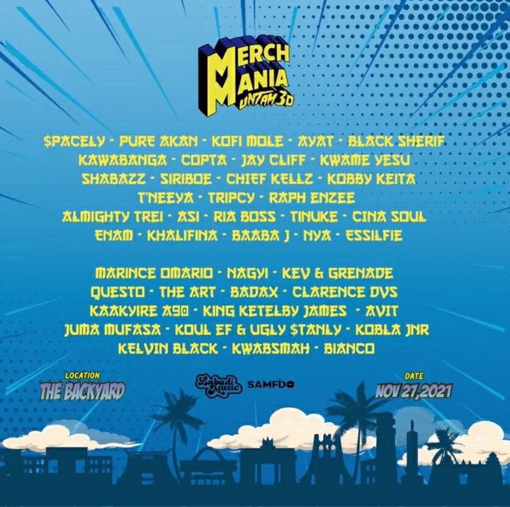 TheBackyard_GH's tweet photo. Crazy line up for this years #Merchmania2k21 Don’t miss this one!!! @Spacely1z  @merchmania2k @labadi_music🚧🚧 https://t.co/OeywSGBNdR