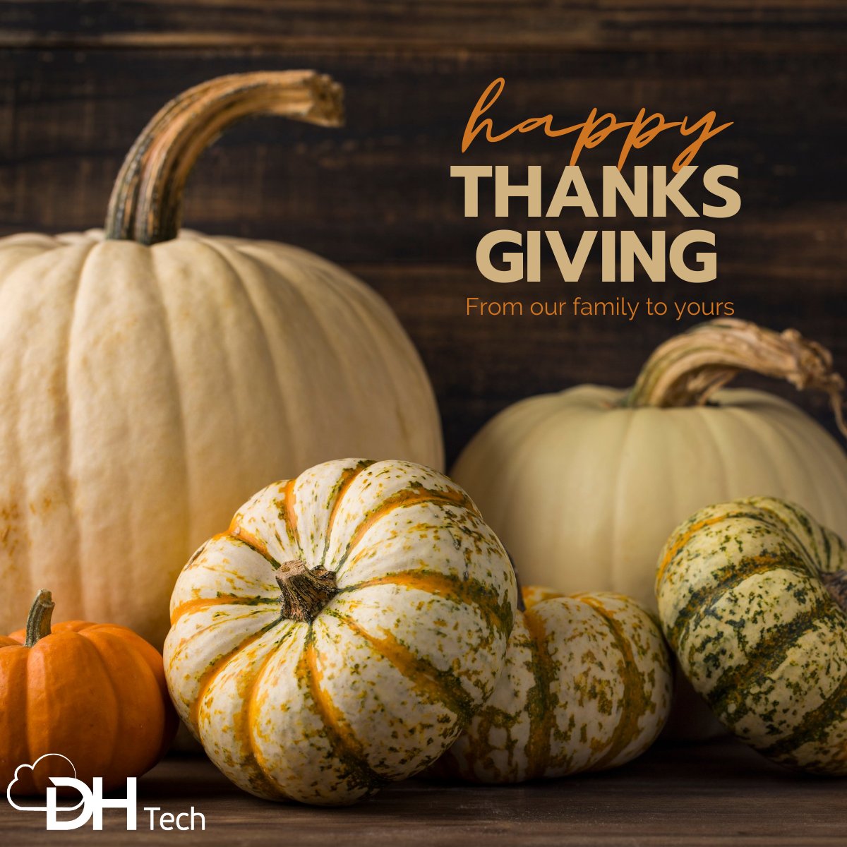 DH_Tech's tweet photo. Happy Thanksgiving from our family to yours! https://t.co/90oIkPVFmS