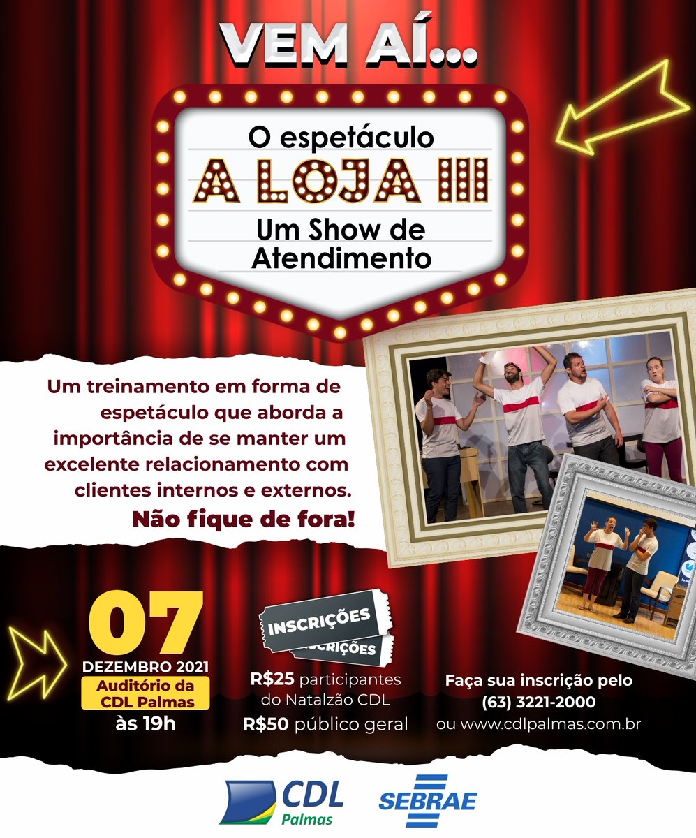 cdldepalmas's tweet photo. Vem aí... um espetáculo para ajudar você a aprimorar suas técnicas de venda! 🎯

"A Loja III: Um Show de Atendimento" é um treinamento incrível, que leva informações preciosas de maneira divertida para fazer você a encantar e cativar seus clientes.

Não fique de fora! 🚀 https://t.co/O1R2gjR7Uq