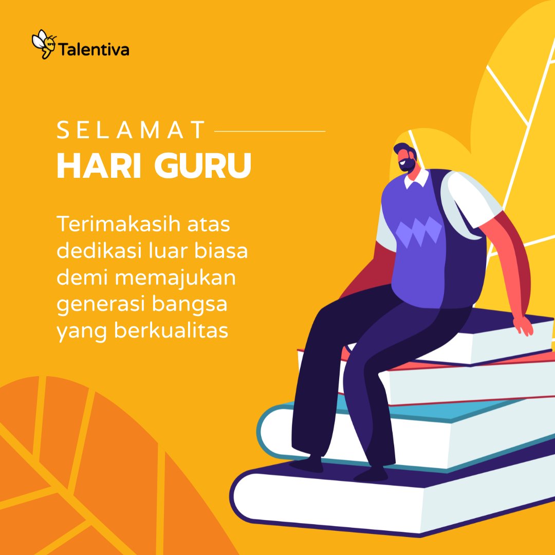 Talentiva's tweet photo. Selamat Hari Guru untuk seluruh guru-guru di Indonesia yang luar biasa!

#Talentiva #Tivalov #HariGuru #Pendidikan #GuruIndonesia https://t.co/JM8R9EGTfE
