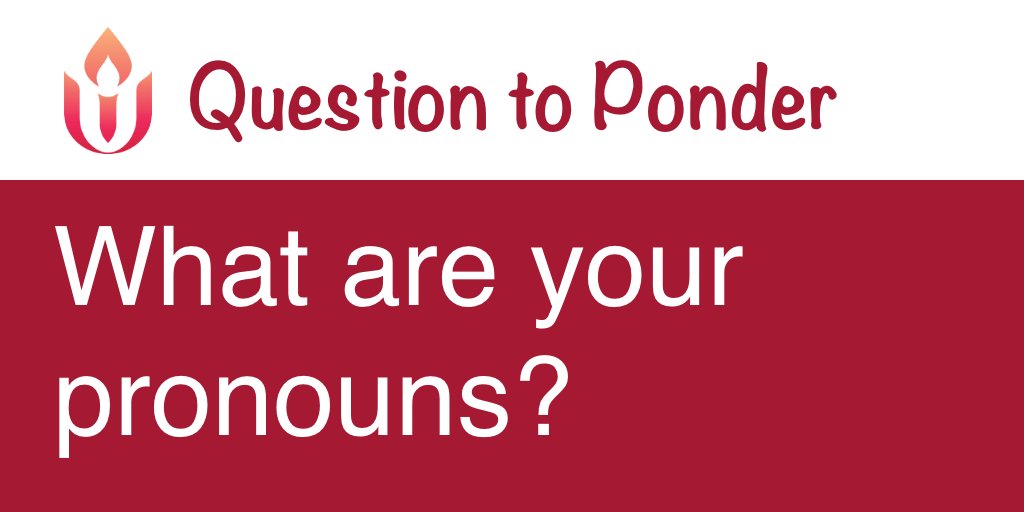 uuclvpa's tweet photo. This week's question to ponder is inspired by last week's sermon: What are your pronouns?
#uu #uuquestion #uuclvpa #unitarianuniversalist #unitarianuniversalism https://t.co/4Yd3NxNoRj