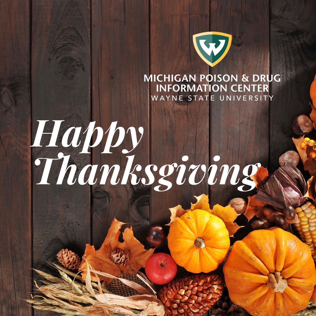 MichiganPoison's tweet photo. Wishing everyone a happy and safe Thanksgiving Day!
MiPDC- here to help 24/7 at 1-800-222-1222. #poisonprevention #michiganpoison #waynestateuniversity https://t.co/ZlOopXtHmV