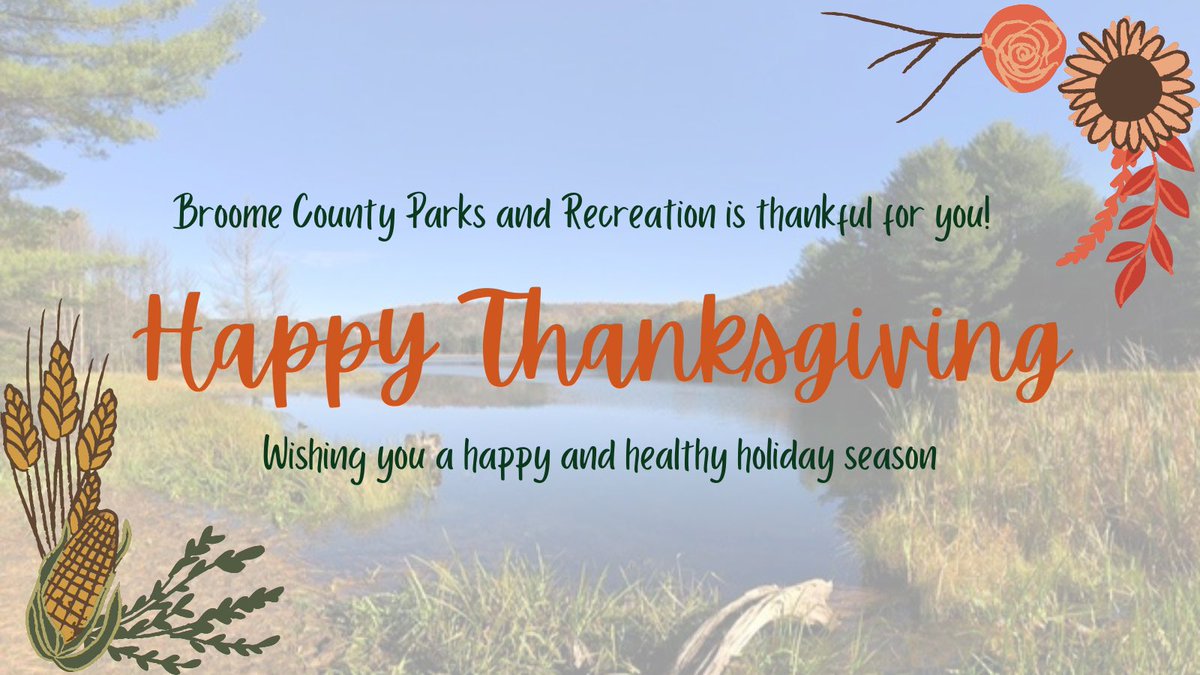 BroomeCoParks's tweet photo. Happy Thanksgiving! Wishing you and your family a happy and healthy holiday season! π¦ π #ILoveNY #BroomeIsGood #Thanksgiving https://t.co/yBGZN21xgV