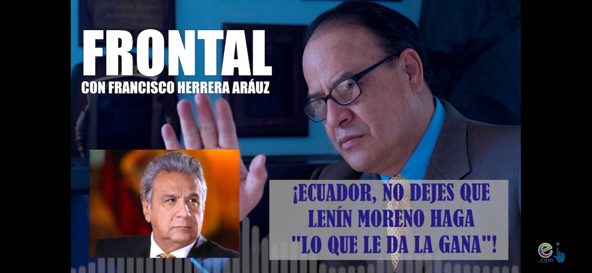 ecuainm_oficial's tweet photo. 🔴#FRONTAL Editorial de Francisco Herrera Aráuz: ¡ECUADOR, NO DEJES QUE LENÍN MORENO HAGA "LO QUE LE DA LA GANA"!
➡️ https://t.co/YBYliSDoJp
#Ecuador #LeninMoreno #AsambleaNacional #OEA #ContraloriaEc #Lasso #GuillermoLasso https://t.co/Pl6kGwA9u7